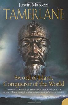 Tamerlane: sword of Islam, conqueror of the world