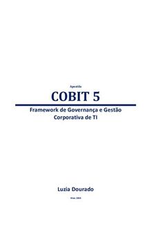 COBIT 5: Framework de Governança e Gestão Corporativa de TI