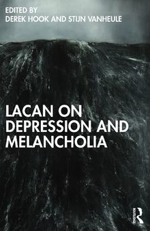 Lacan on Depression and Melancholia