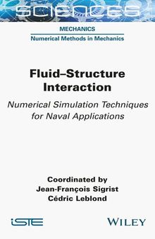 Fluid-structure Interaction: Numerical Simulation Techniques for Naval Applications