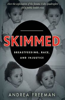 Skimmed: Breastfeeding, Race, and Injustice