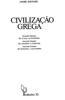 Civilização Grega, trad. José Saramago, Lisboa