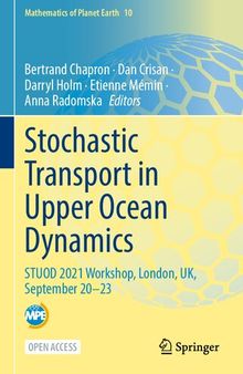 Stochastic Transport in Upper Ocean Dynamics: STUOD 2021 Workshop, London, UK, September 20–23