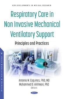 Respiratory Care in Non Invasive Mechanical Ventilatory Support: Principles and Practices