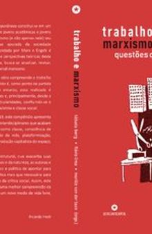 Trabalho e Marxismo: questões contemporâneas