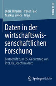 Daten in der wirtschaftswissenschaftlichen Forschung: Festschrift zum 65. Geburtstag von Prof. Dr. Joachim Merz