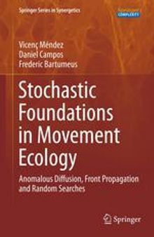 Stochastic Foundations in Movement Ecology: Anomalous Diffusion, Front Propagation and Random Searches