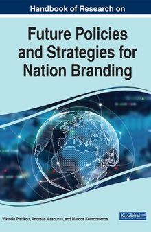 Handbook of Research on Future Policies and Strategies for Nation Branding