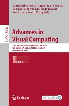 Advances in Visual Computing: 17th International Symposium, ISVC 2022, San Diego, CA, USA, October 3–5, 2022, Proceedings, Part I