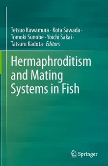 Hermaphroditism and Mating Systems in Fish