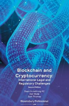 Blockchain and Cryptocurrency: International Legal and Regulatory Challenges