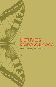 Lietuvos raudonoji knyga Gyvūnai-Augalai-Grybai