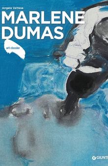 Marlene Dumas. Ediz. illustrata