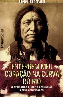 Enterrem Meu Coração Na Curva do Rio