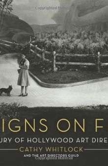 Designs on film: a century of Hollywood art direction