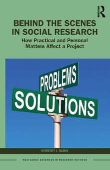 Behind the Scenes in Social Research: How Practical and Personal Matters Affect a Project