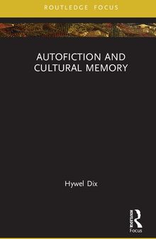 Autofiction and Cultural Memory