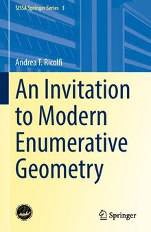 An Invitation to Modern Enumerative Geometry