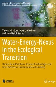 Water-Energy-Nexus in the Ecological Transition: Natural-Based Solutions, Advanced Technologies and Best Practices for Environmental Sustainability