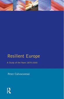 Resilient Europe: A Study of the Years 1870-2000