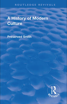 A History of Modern Culture: Volume I