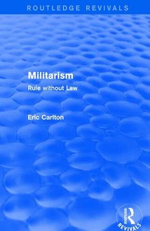 Militarism: Rule without Law