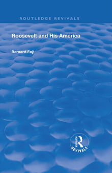 Roosevelt and His America