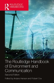 The Routledge Handbook of Environment and Communication