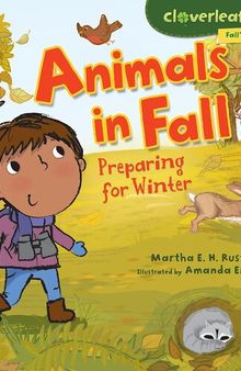 Animals in Fall: Preparing for Winter