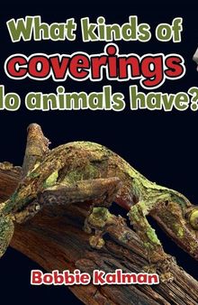 What Kinds of Coverings Do Animals Have?