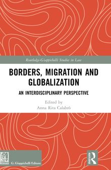 Borders, Migration and Globalization: An Interdisciplinary Perspective