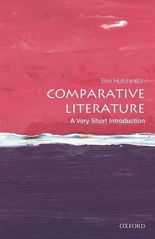 Comparative Literature: A Very Short Introduction