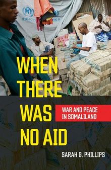 When There Was No Aid: War and Peace in Somaliland