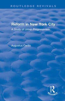 Reform in New York City: A Study of Urban Progressivism