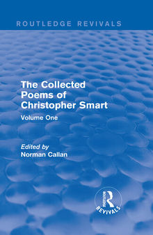The Collected Poems of Christopher Smart: Volume One