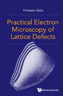 Practical Electron Microscopy of Lattice Defects