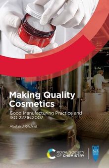 Making Quality Cosmetics: Good Manufacturing Practice and ISO 22716:2007