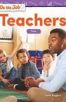 On the Job: Teachers: Time