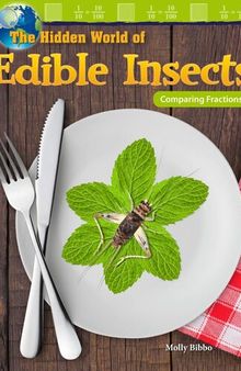 The Hidden World of Edible Insects: Comparing Fractions