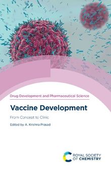 Vaccine Development: From Concept to Clinic