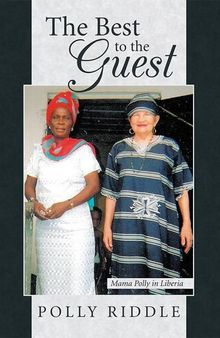 The Best to the Guest: Mama Polly in Liberia