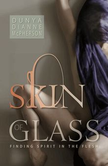 Skin of Glass