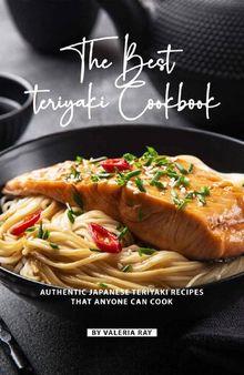 The Best Teriyaki Cookbook
