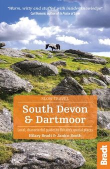 South Devon & Dartmoor: Local, characterful guides to Britain's Special Places