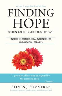 Finding Hope: When Facing Serious Disease