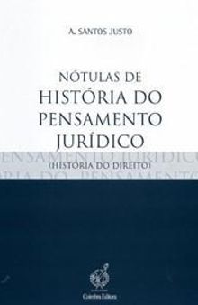 Nótulas de História do Pensamento Jurídico (História do Direito)