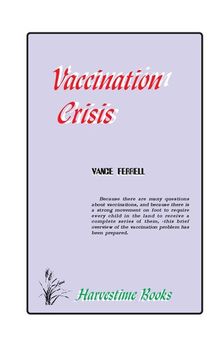 Vaccination Crisis by Vance Ferrell