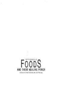 Encyclopedia of Foods and Their Healing Power (3 Volume Set)