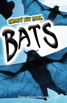 Creepy But Cool Bats