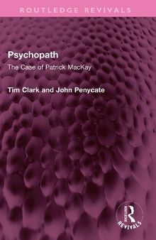 Psychopath: The Case of Patrick MacKay